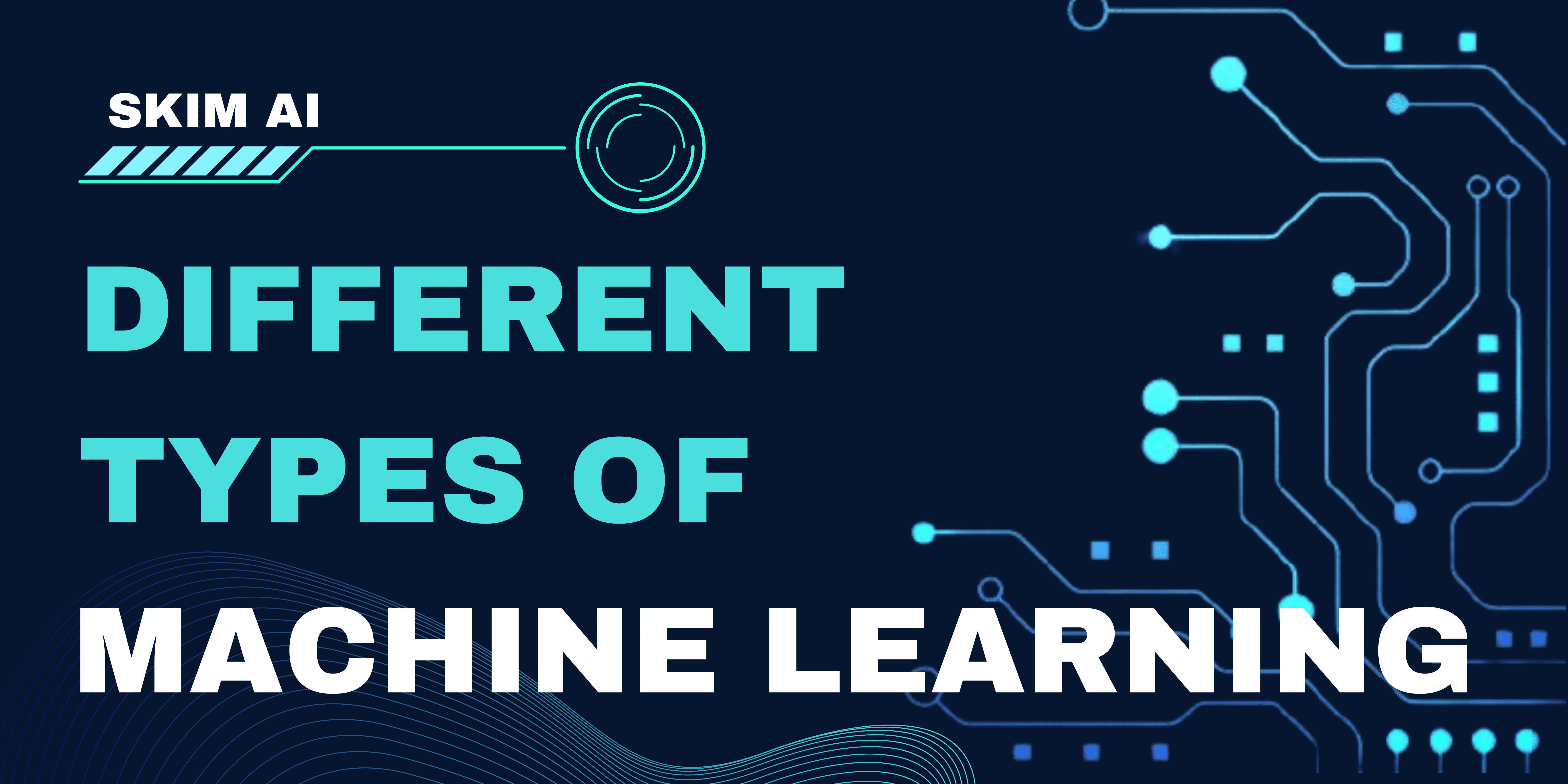 Different Types of Machine Learning