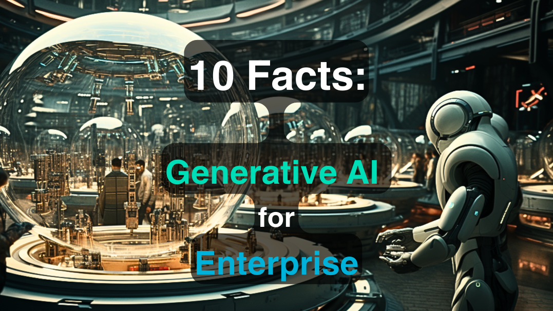 10 faits que les entreprises doivent connaître sur l'IA générative