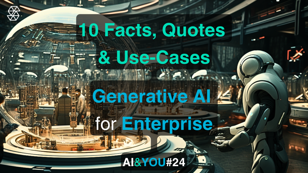 AI&YOU #24: Il potere dell'intelligenza artificiale generativa nelle aziende