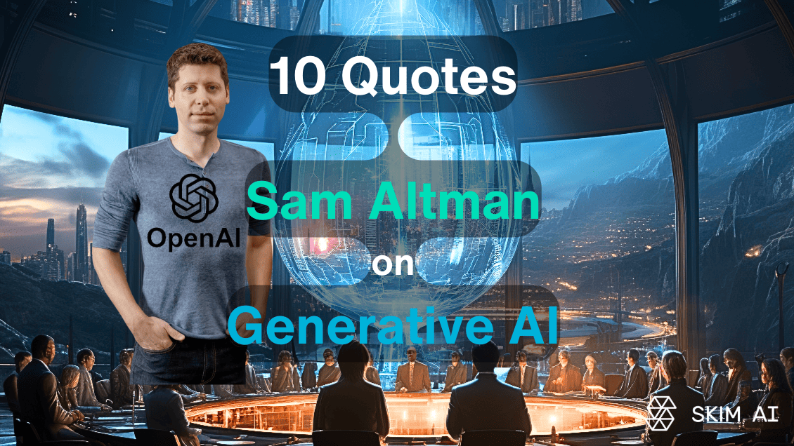 10 citations sur l'IA générative par Sam Altman, PDG d'OpenAI