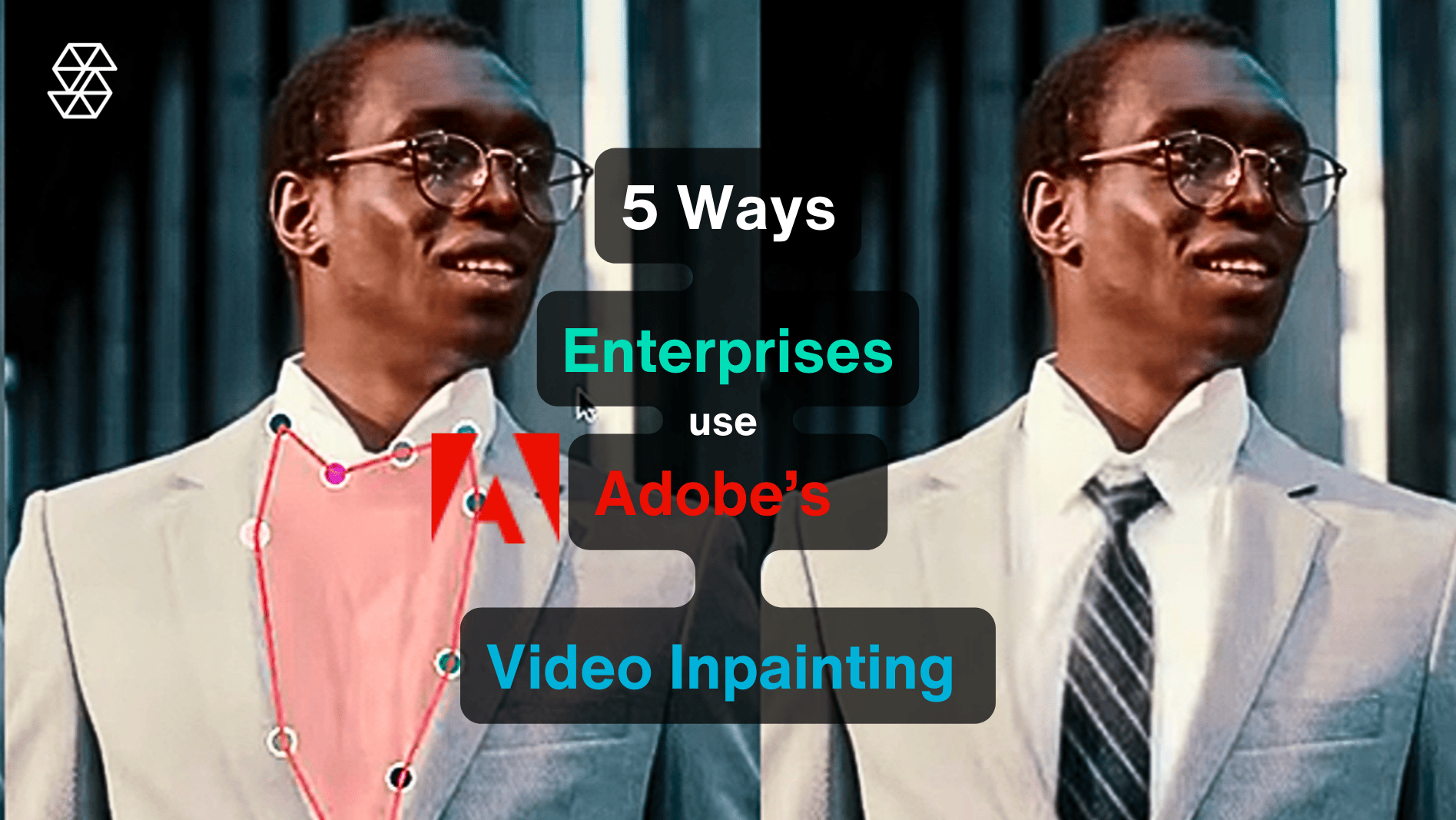 5 modi in cui le imprese utilizzano l'intelligenza artificiale di Adobe Video Inpainting