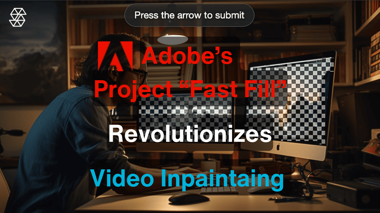 How Adobe’s ‘Project Fast Fill’ Revolutionizes Video Inpainting